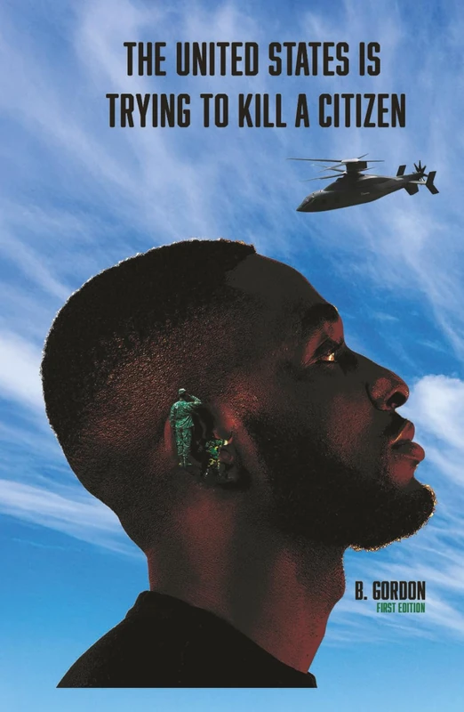 The United States Is Trying to Kill a Citizen: Corrupt Country