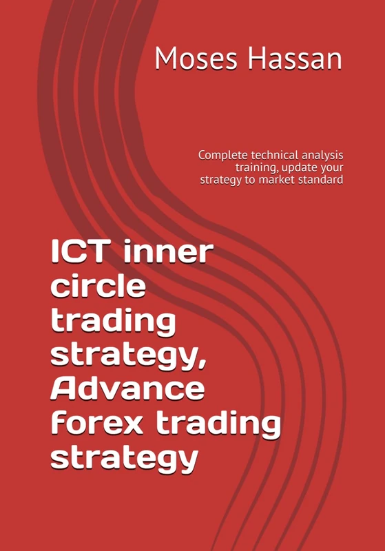 ICT inner circle trading strategy, Advance forex trading strategy: Complete technical analysis training, update your strategy to market standard (Smart Money Trading Series)