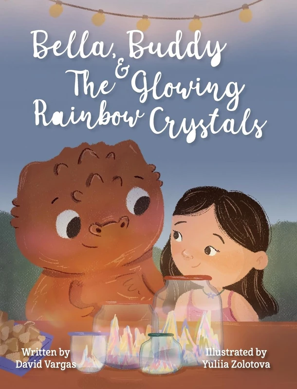 Bella, Buddy & The Glowing Rainbow Crystals