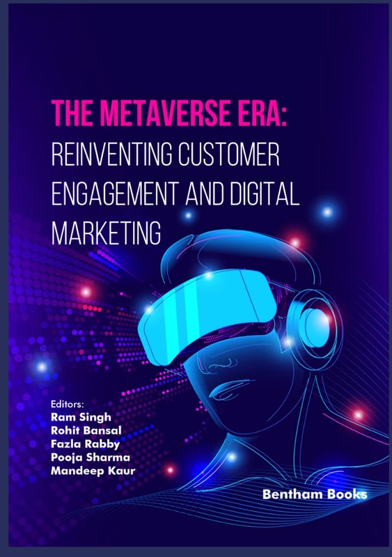 The Metaverse Era: Reinventing Customer Engagement and Digital Marketing