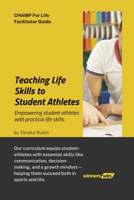 CHAMP For Life Facilitator Guide: Teaching Life Skills to Student Athletes