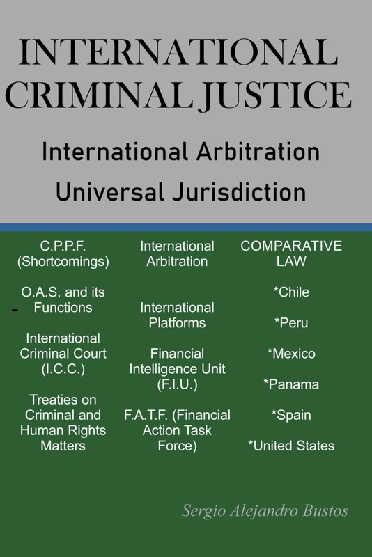 International Criminal Justice: Argentina and Comparative law