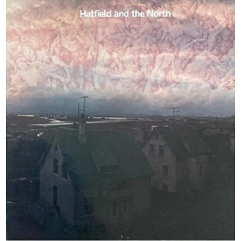 Hatfield and The North [VINYL]