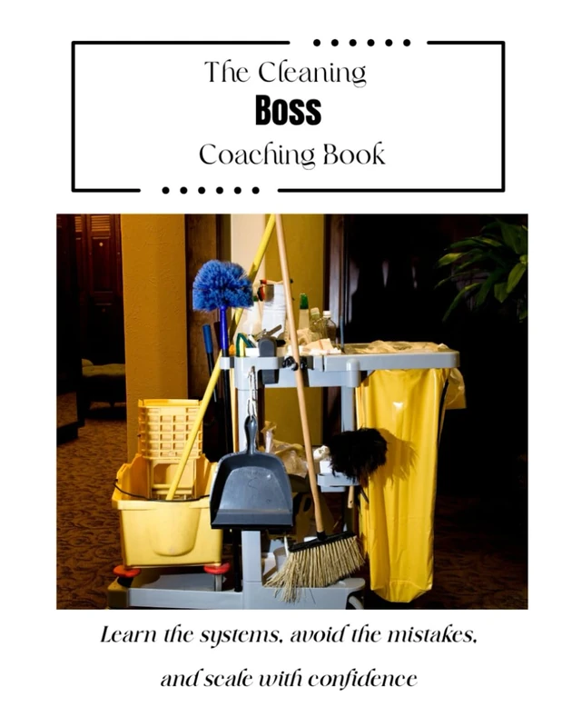 The Cleaning Boss Coaching Book - Scale Your Business
