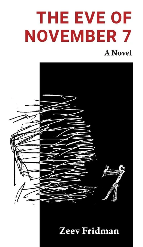 The Eve of November 7: A Novel