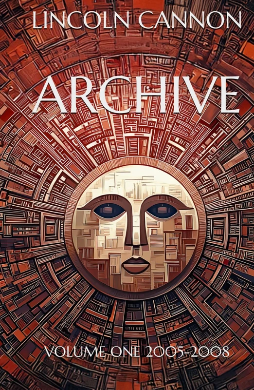 Archive: Volume One 2005-2008
