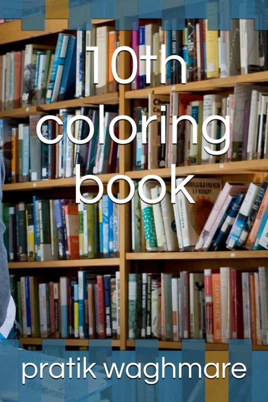 10th Coloring Book - Drawing and Arts Activity Book