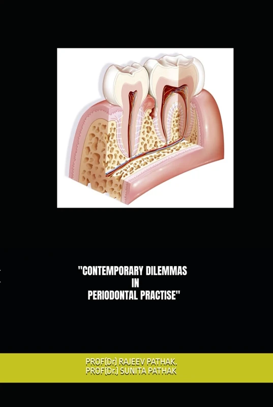 "CONTEMPORARY DILEMMAS IN PERIODONTAL PRACTISE"