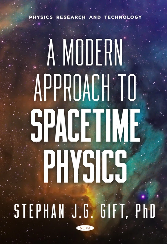 A Modern Approach to Space-Time Physics (Physics Research and Technology)