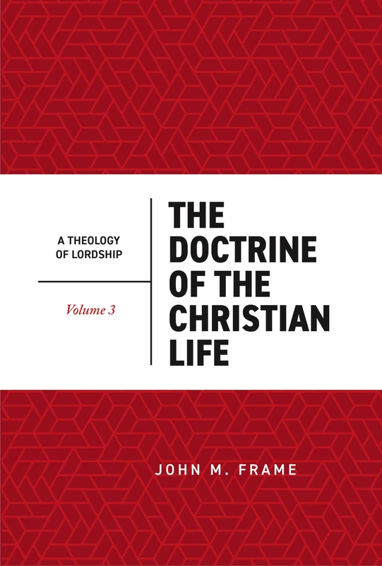 Doctrine of the Christian Life, The