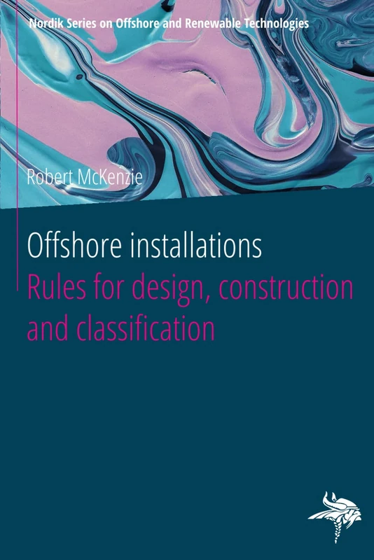 Offshore installations: Rules for design, construction and classification