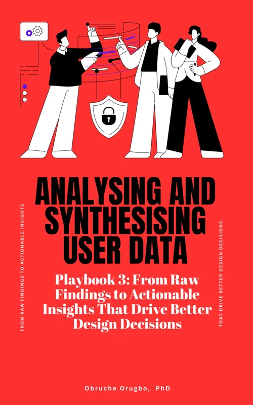 Analysing and Synthesising User Data (How to Make a Career Change into UX Research Playbook)