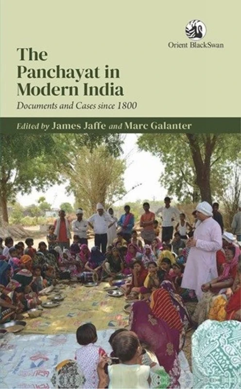 The Panchayat in Modern India: Documents and Cases since 1800