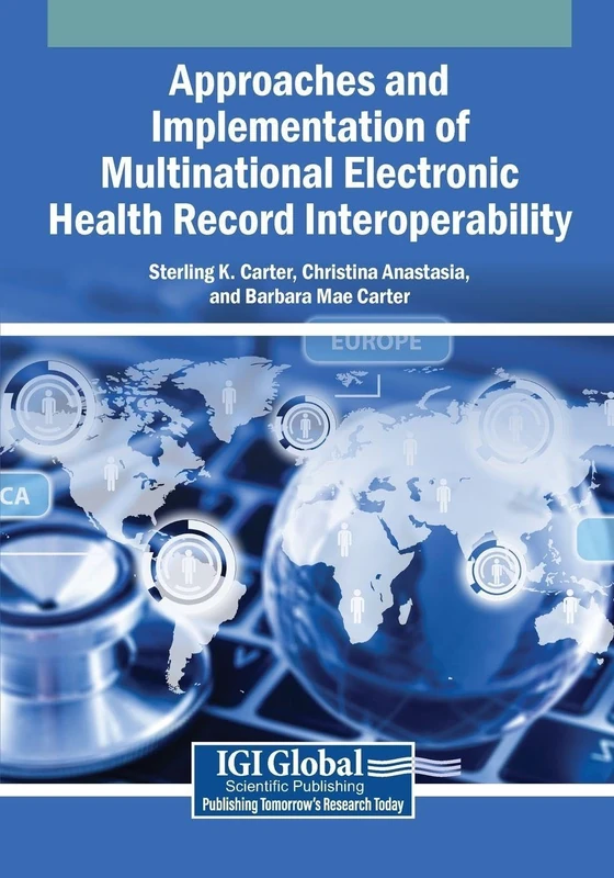 Approaches and Implementation of Multinational Electronic Health Record Interoperability