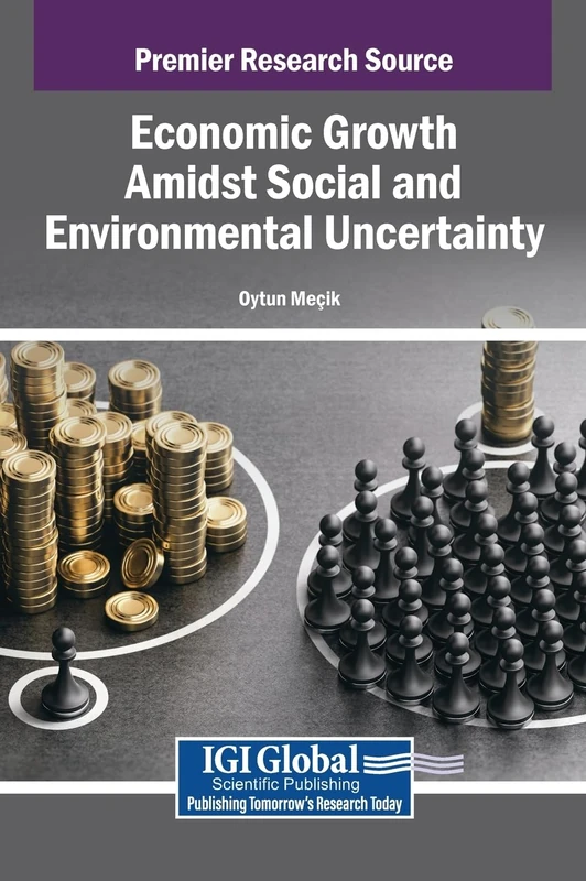 Economic Growth Amidst Social and Environmental Uncertainty