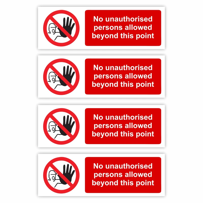4-Pack "No Unauthorised Persons Allowed Beyond This Point" Signs Self-Adhesive / 5x15cm Each (Pack of 4) / Landscape Orientation Removable & Wipeable/Indoor or Outdoor Stickers/Gloss Finish /