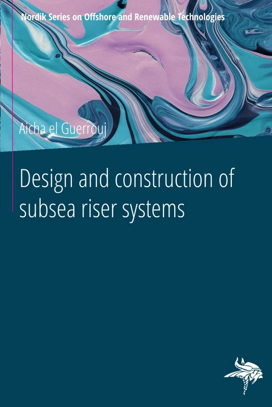 Design and Construction of Subsea Riser Systems