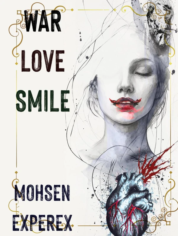 War Love Smile: Deluxe Art Edition