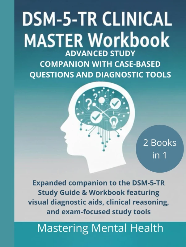 DSM-5-TR CLINICAL MASTER WORKBOOK: ADVANCED STUDY COMPANION WITH CASE-BASED QUESTIONS AND DIAGNOSTIC TOOLS - Image 1