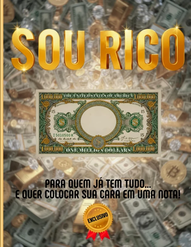 Sou Rico: Para Quem Já Tem Tudo
