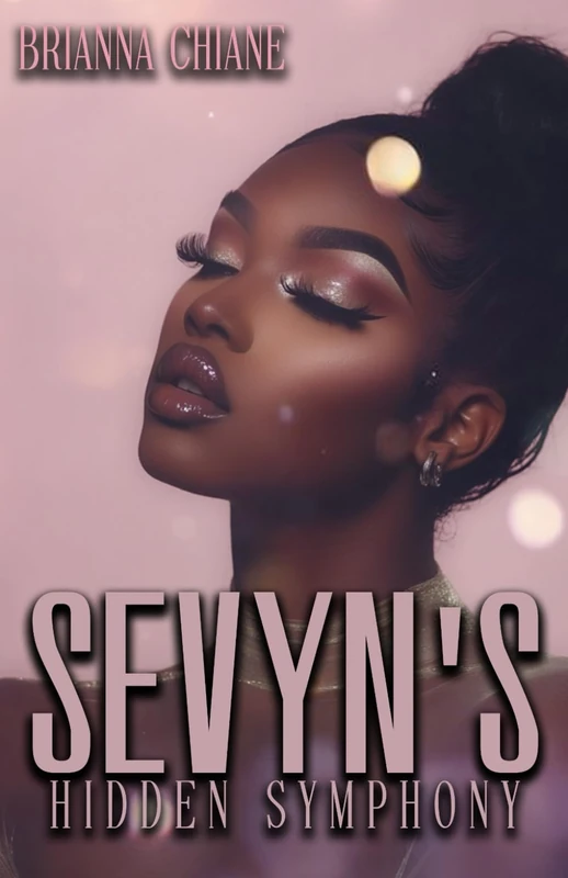 Sevyn’s Hidden Symphony (Family Ties)