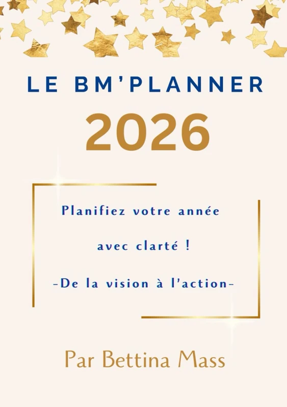 Le BM' Planner 2026: De la vision à l'action !