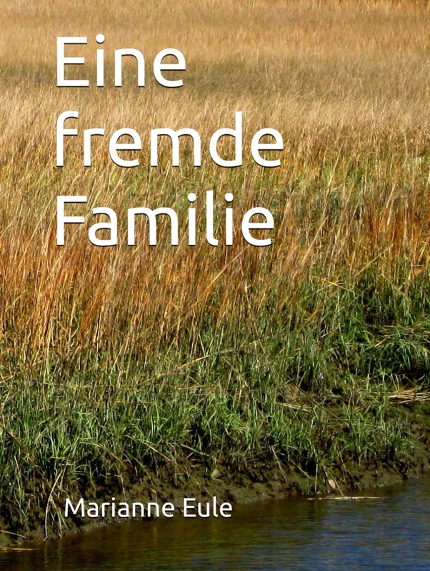 Eine fremde Familie