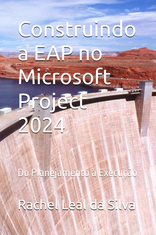 Construindo a EAP no Microsoft Project 2024: Do Planejamento à Execução - Image 1
