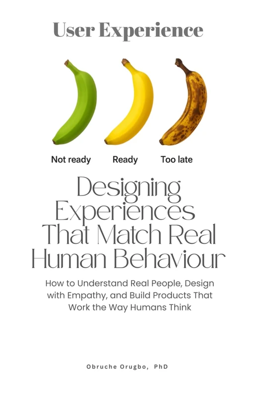 Designing Experiences That Match Real Human Behaviour