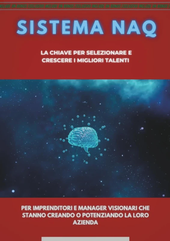 Sistema Naq – La chiave per selezionare e crescere i migliori talenti
