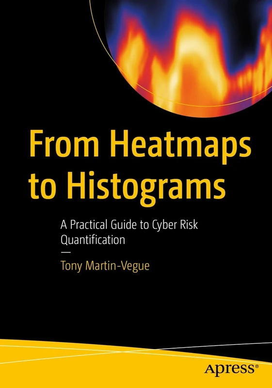 From Heatmaps to Histograms: A Practical Guide to Cyber Risk Quantification - Image 1