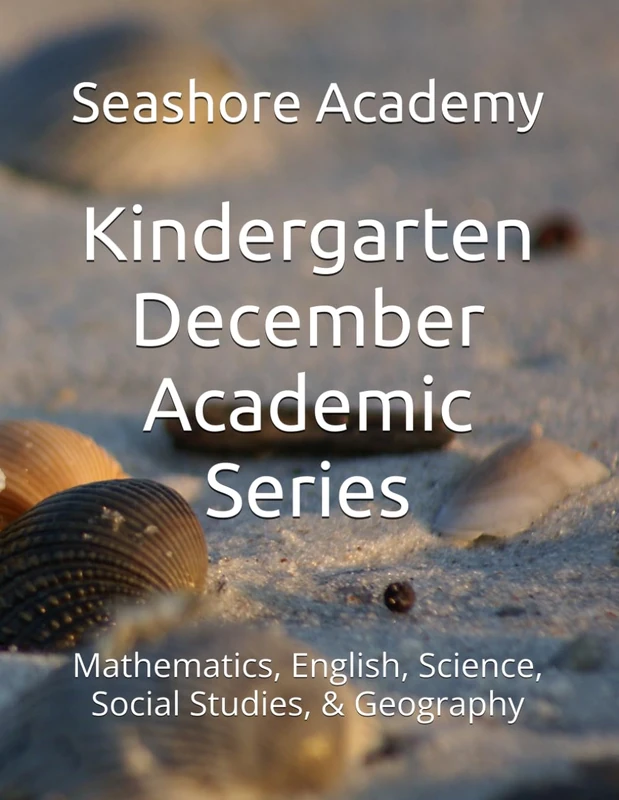 Seashore Academy December Academic Series for Kindergarten