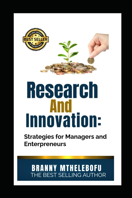 Research and Innovation: Strategies for Managers and Entrepreneurs