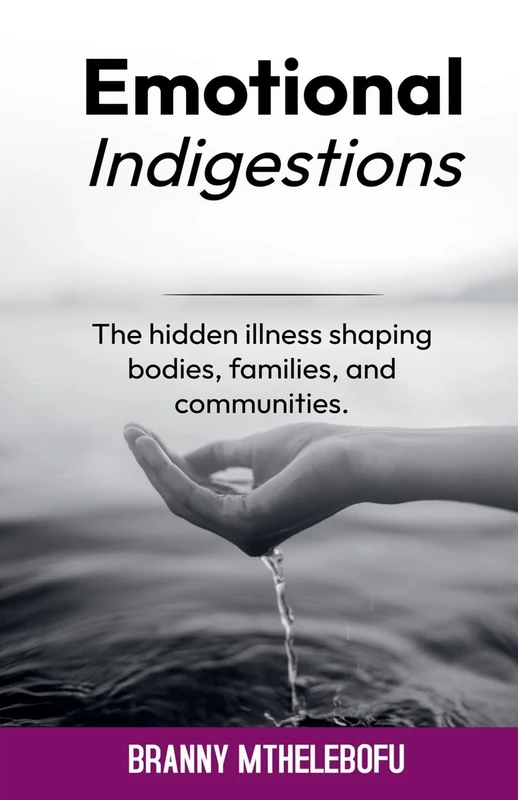 Emotional Indigestion Illness Shaping Bodies, Families, and Communities