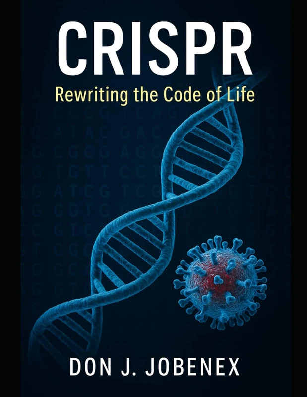 CRISPR: Rewriting the Code of Life