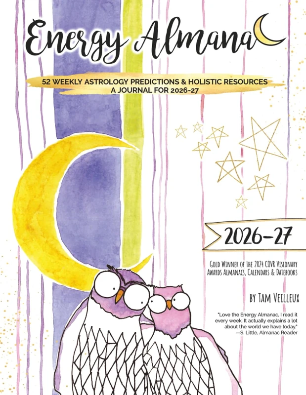 Energy Almanac: 52 Weekly Astrology Predictions & Holistic Resources – A Journal for 2026-27