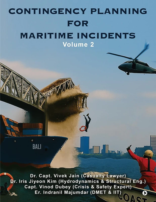 Contingency Planning for Maritime Incidents: Volume II