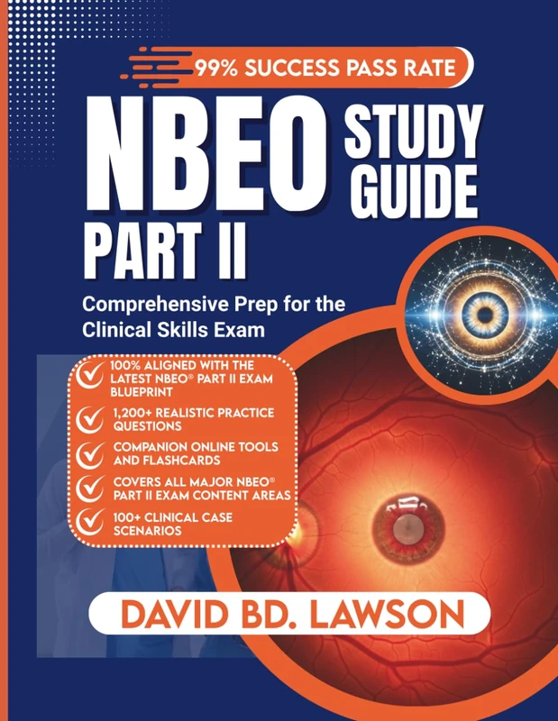 NBEO PART II STUDY GUIDE: Comprehensive Prep for the Clinical Skills Exam