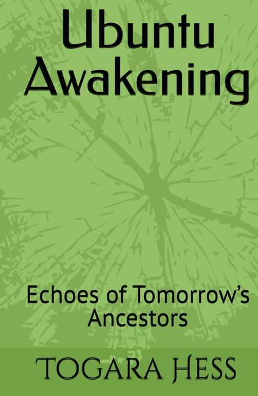 Ubuntu Awakening: Echoes of Tomorrow’s Ancestors