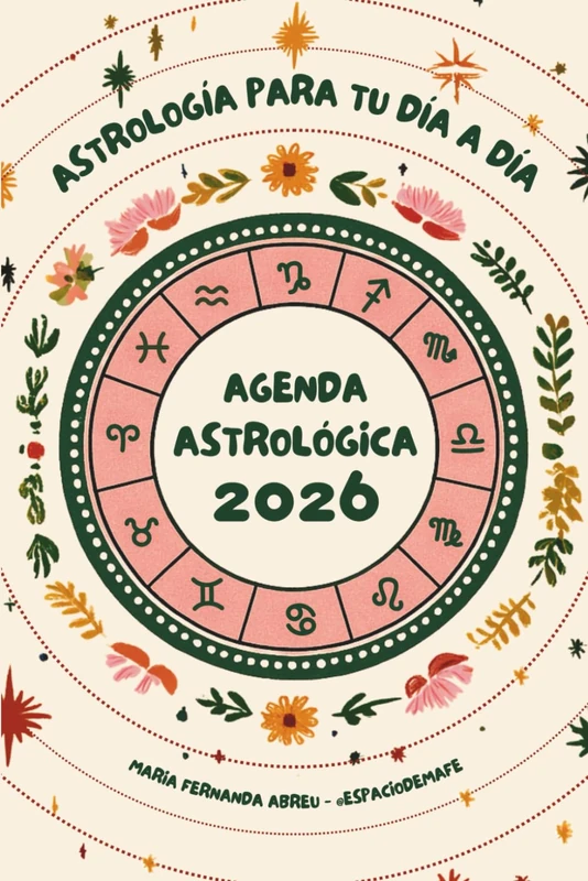 Agenda Astrológica 2026: Organiza tu vida con la energía de las estrellas.