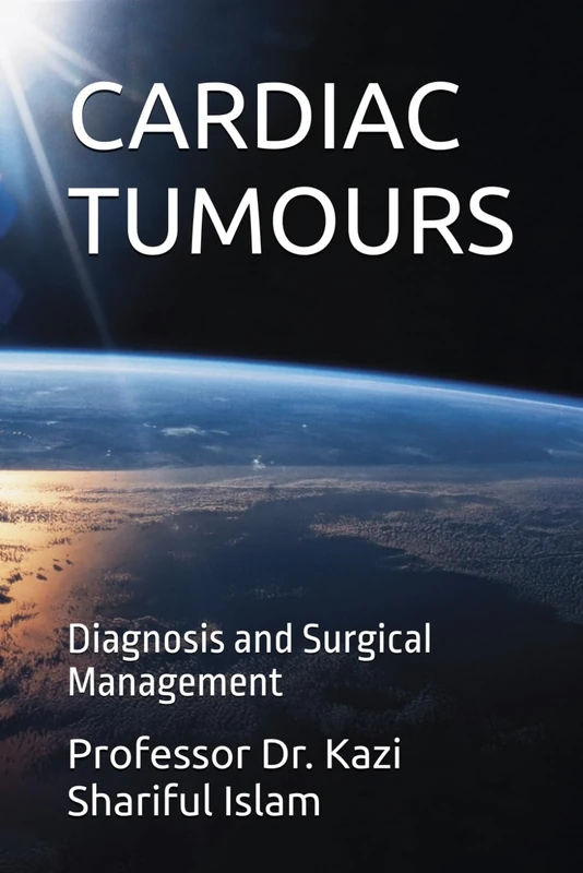 CARDIAC TUMOURS: Diagnosis and Surgical Management Book