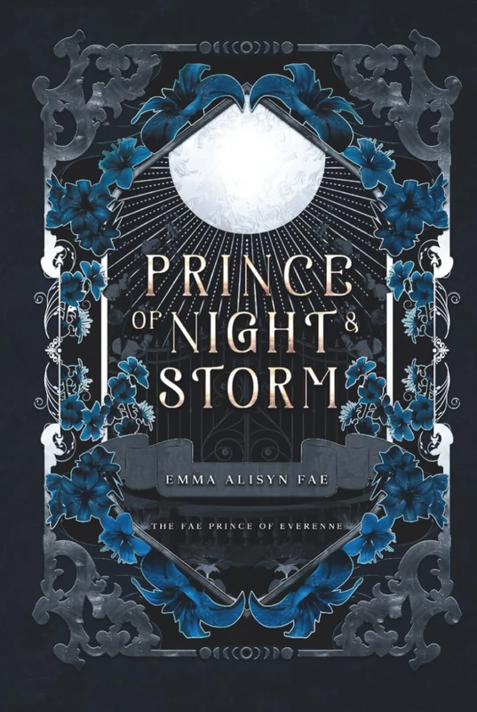 Prince of Night and Storm: A Morally Gray Dark Fae Diverse Romantasy: 1 (The Fae Prince of Everenne)