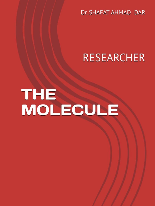The Molecule: Researcher - Atomic and Molecular Physics Book