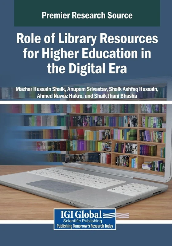 Role of Library Resources for Higher Education in the Digital Era