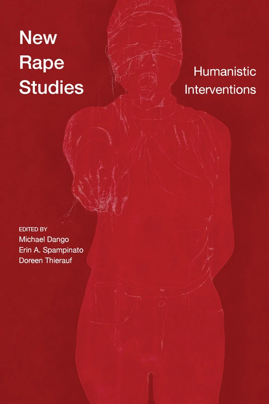 New Rape Studies: Humanistic Interventions