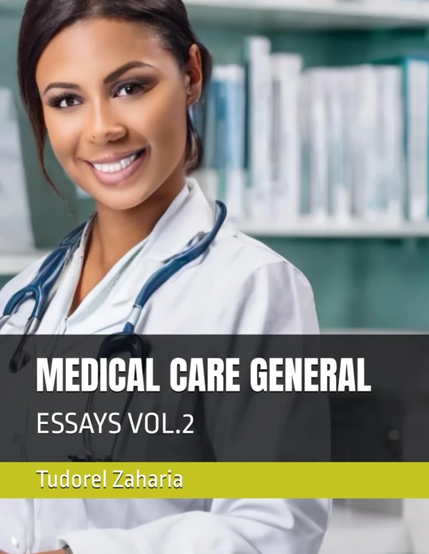 MEDICAL CARE GENERAL: ESSAYS VOL.2