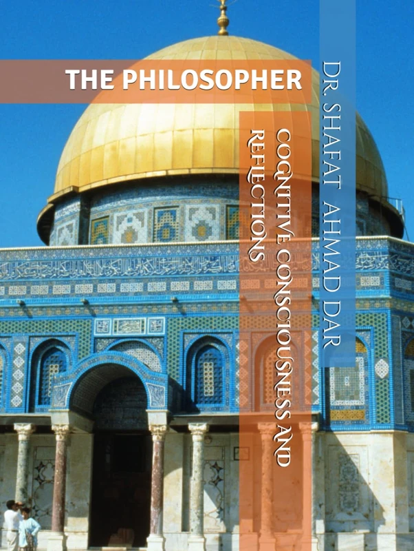 COGNITIVE CONSCIOUSNESS AND REFLECTIONS: THE PHILOSOPHER