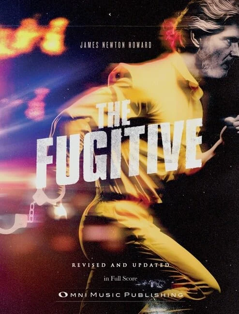 James Newton Howard The Fugitive - Orchestral Score - OMNI Music Publishing (OMNI 79554)