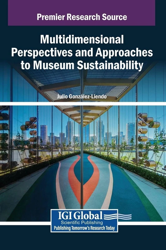 Multidimensional Perspectives and Approaches to Museum Sustainability - Image 1