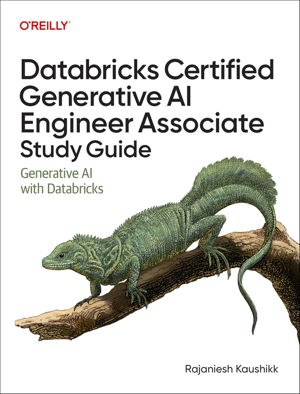 Databricks Certified Generative AI Engineer Associate Study Guide: Generative AI with Databricks - Image 1